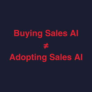 Why teams are buying sales AI and still not seeing results